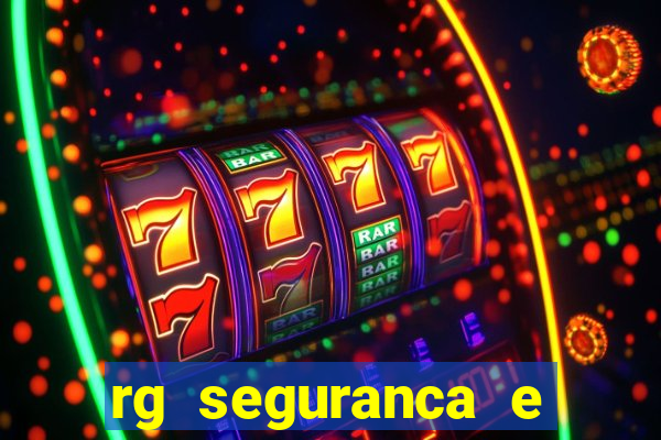 rg seguranca e vigilancia ltda porto velho